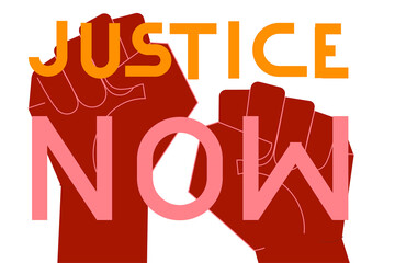 Justice now lettering with fists up. Typography, flat design, protest sign - obrazy, fototapety, plakaty