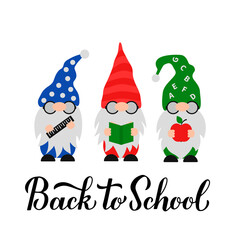 Back to School calligraphy lettering with cute gnomes. Gnome students. Vector template for banner, poster, greeting card, t-shirt