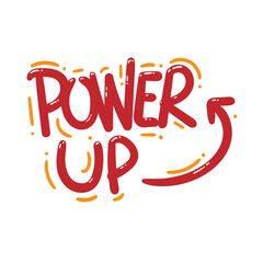 power up strong quote text typography design graphic vector illustration