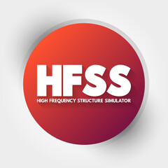 HFSS - High Frequency Structure Simulator acronym, technology concept background