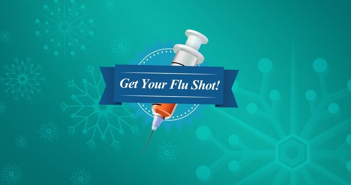 Composition Of Get Your Flu Shot Text Over Syringe Icon Over Snowflakes On Green Background