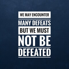 Motivational and Inspirational Quotes.