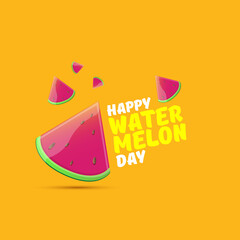 Happy watermelon day greeting card with slice of watermelon isolated on orange background. Watermelon day poster or banner for social media