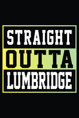 Straight Outta Lumbridge T-shirt Design