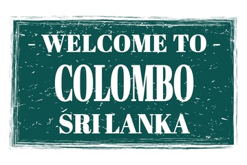 WELCOME TO COLOMBO - SRI LANKA, words written on green stamp