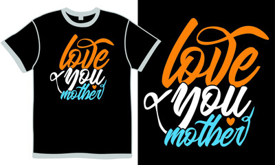 love you mother, mothers day, holidays - event, mom day, love you mom, best mothers day clothing