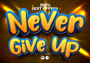 Never Give Up Text Effect
