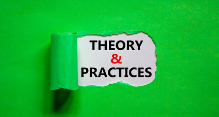 Theory and practice symbol. Words 'Theory and practice' appearing behind torn green paper....