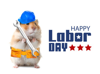 Greeting card for Happy Labor Day with funny hamster and builder's supplies