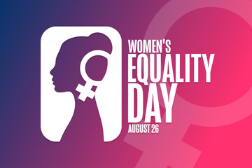 Women's Equality Day. August 26. Holiday concept. Template for background, banner, card, poster with text inscription. Vector EPS10 illustration.
