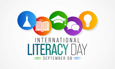 International Literacy day is observed every year on September 8, Its aim is to highlight the importance of literacy to individuals, communities and societies. Vector illustration