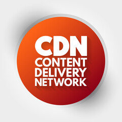 CDN - Content Delivery Network acronym, technology concept background