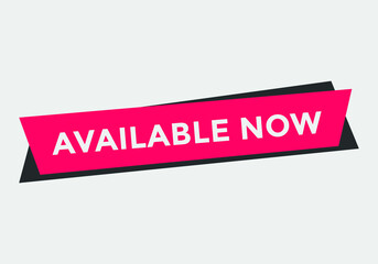 Obraz premium available now text button. web button. sign icon label template available now
