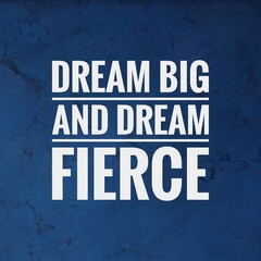 Obraz premium Best Inspirational and motivational quotes and saying about life, wisdom, positive, uplifting, empowering, success, motivation, and inspiration written on blue background.