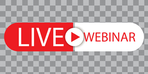Live Webinar Button, icon, emblem label. Vector illustration. Stock image.