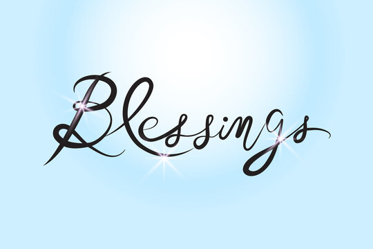 Blessings Calligraphy Text Word Handmade on a blue sky background vector image template