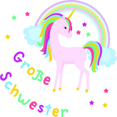 "Grosser Schwester" hand drawn vector lettering in German, in English means "Big Sister". Little unicorn with colorful mane, rainbow and clouds. Vector art 
