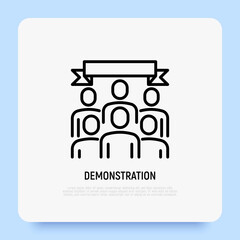 Protest, demonstration thin line icon, group of people holding banner. Modern vector illustration.