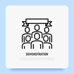 Protest, demonstration thin line icon, group of people holding banner. Modern vector illustration.