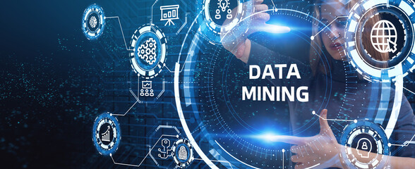 Data mining concept. Business, modern technology, internet and networking concept.