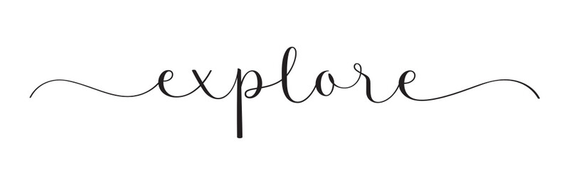 EXPLORE black vector brush calligraphy banner with swashes on white background