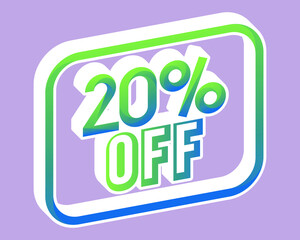 Green and blue 3D price 20% off with gradient. Offer stamp with perspective and bounced. for use in online stores, brochures and digital marketing