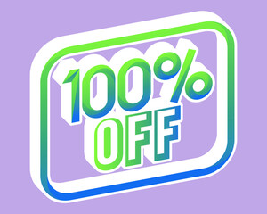 Green and blue 3D price 100% off with gradient. Offer stamp with perspective and bounced. for use in online stores, brochures and digital marketing