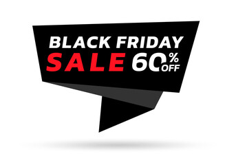 Black Friday sale banner with 60 percent price off. Modern discount card, tag, origami label or speech bubble for promotion, ad and web design. Vector illustration.
