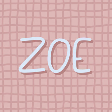 Zoe lettering in flat style. Vector illustration