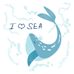 Greeting card with cute whale and hand lettering I love the sea - vector illustration, eps