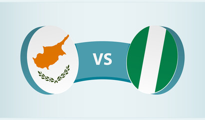Fototapeta na wymiar Cyprus versus Nigeria, team sports competition concept.