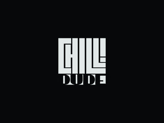 Chill Dude Motivational Quote Typography Text Design For T shirt prints