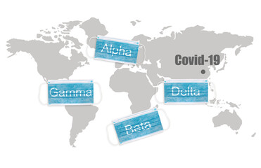 Face masks with inscriptions Alpha Beta Gamma Delta . Covid 19 variants outbreak around the world