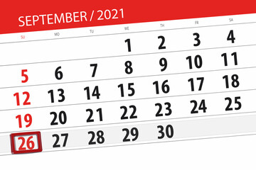 Calendar planner for the month september 2021, deadline day, 26, sunday