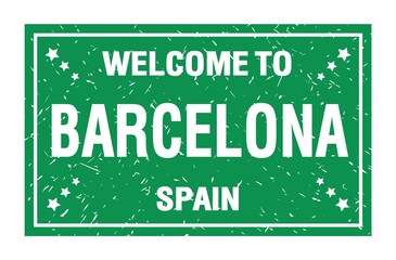 WELCOME TO BARCELONA - SPAIN, words written on green rectangle stamp