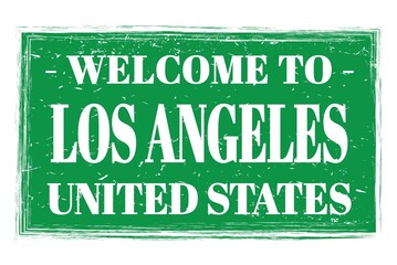 WELCOME TO LOS ANGELES - UNITED STATES, words written on green stamp