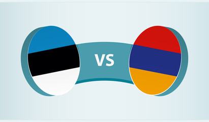 Estonia versus Armenia, team sports competition concept.