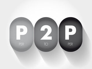 P2P - Per to Per acronym, technology concept background