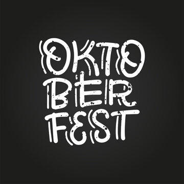 Oktoberfest logotype with trendy lettering composition on chalkboard background. Vector hand drawn textured illustration for Bavarian beer festival. Design template for banner, poster, merch, badge