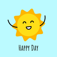Happy Day card with cartoon sun. Flat style. Vector illustration.
