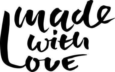 Made with love. Hand drawn dry brush lettering. Modern logo for your product and shop. Vector illustration.