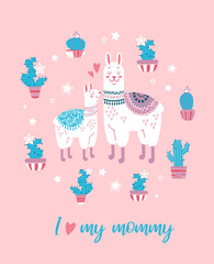 Cute illustration. Small and large llamas. Kid with mom. Love, hearts, lettering. I love my mommy. Mothers Day. For postcards, posters, printing on clothes, goods for children