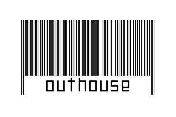 Barcode on white background with inscription outhouse below - obrazy, fototapety, plakaty