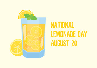 National Lemonade Day vector. Glass of lemonade with lemons and mint leaf icon. Glass with fresh ice summer drink vector. Lemonade Day Poster, August 20. Important day © betka82