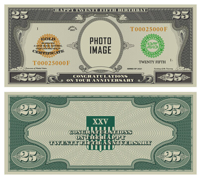 25th birthday, anniversary. Sample of reverse and obverse of paper bills in retro style of US dollars. Your photo and image