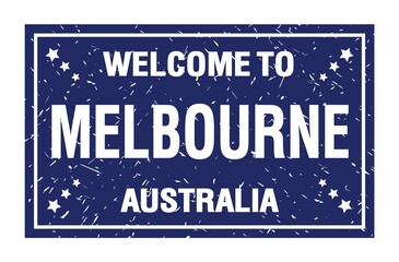WELCOME TO MELBOURNE - AUSTRALIA, words written on blue rectangle stamp