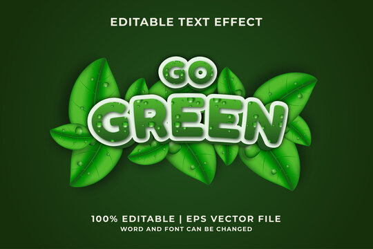 Go green editable text effect Premium Vector