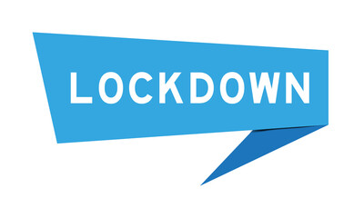 Blue color speech banner with word lockdown on white background