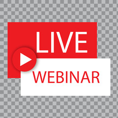 Live Webinar Button, icon, emblem label. Vector illustration. Stock image.