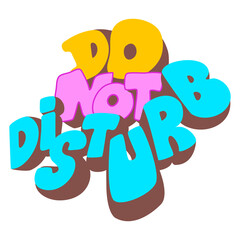 words do not disturb in graffiti 